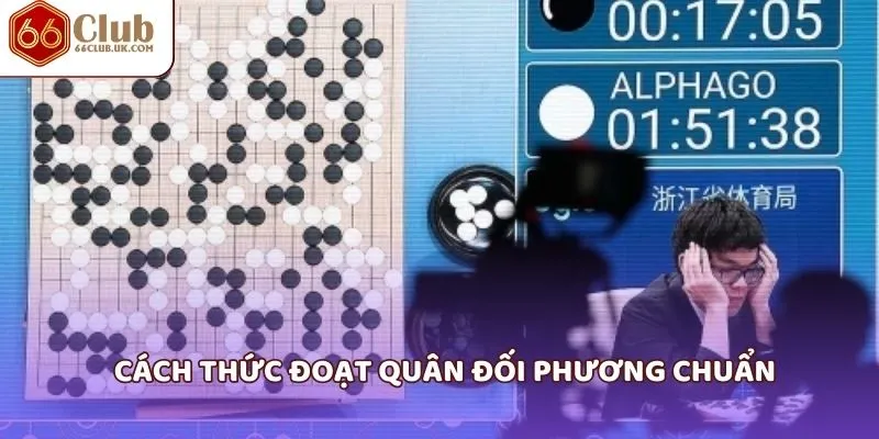 Cách thức đoạt quân đối phương chuẩn