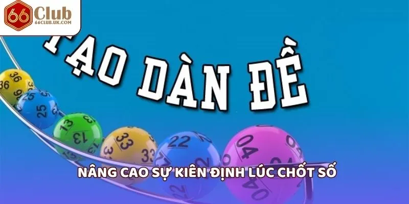 Nâng cao sự kiên định lúc chốt số