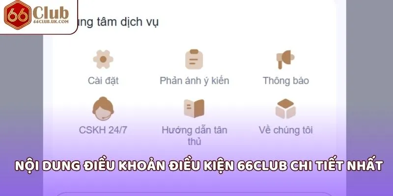 Nội dung điều khoản điều kiện 66Club chi tiết nhất